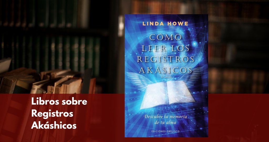 COMO LEER LOS REGISTROS AKASICOS – Descubre la memoria de tu alma